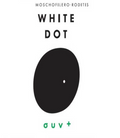 Strofilia White dot 2024